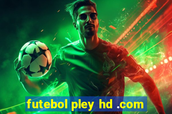 futebol pley hd .com